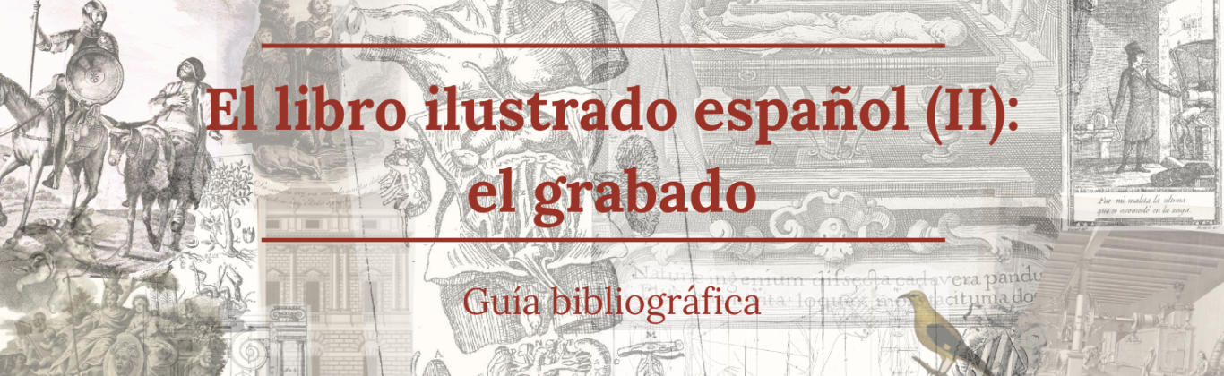 La BNE presenta una nueva guía temática de libros ilustrados con grabados, segunda de la serie dedicada al libro ilustrado español